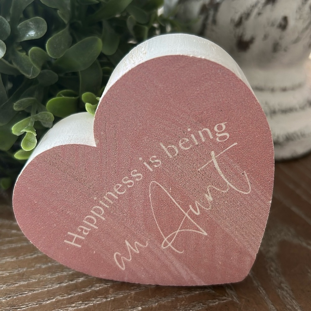 NEW! Farmhouse Happiness is Being an Aunt Pink Wood Heart Sign